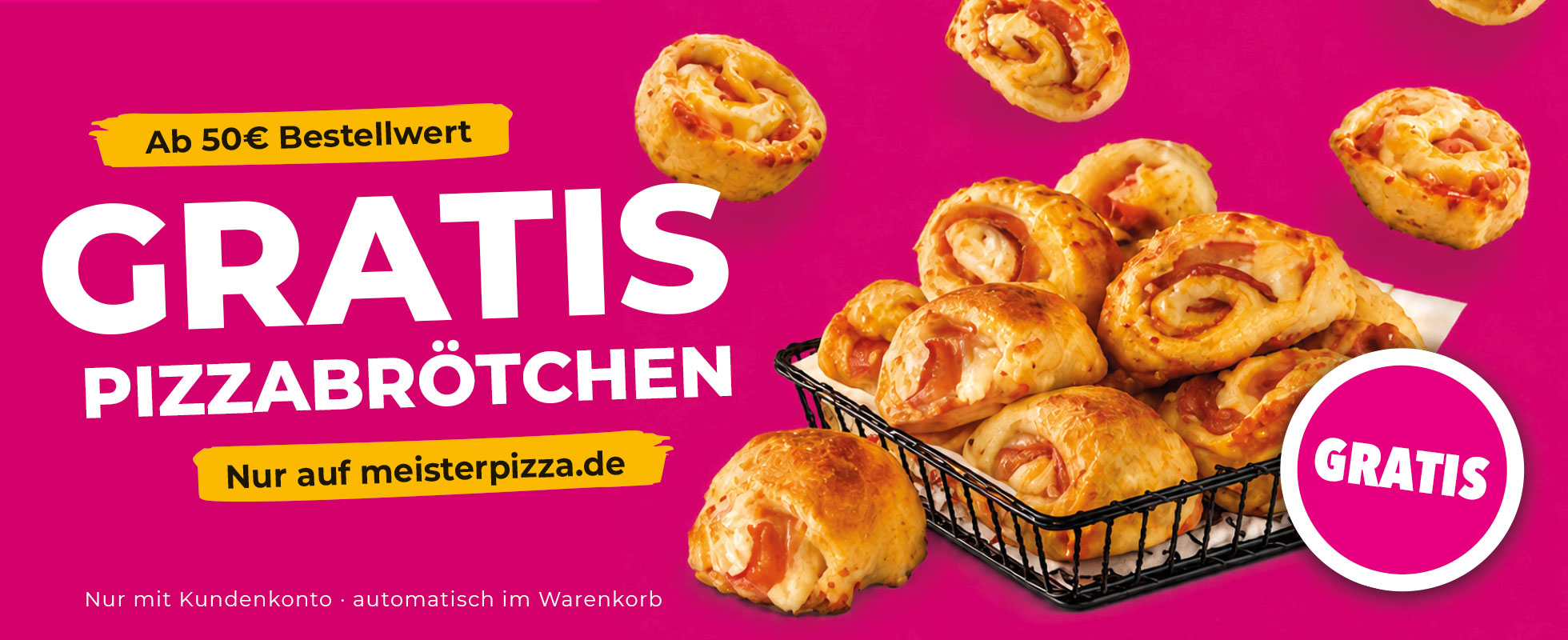 Gratis Pizzabrötchen für Kunden